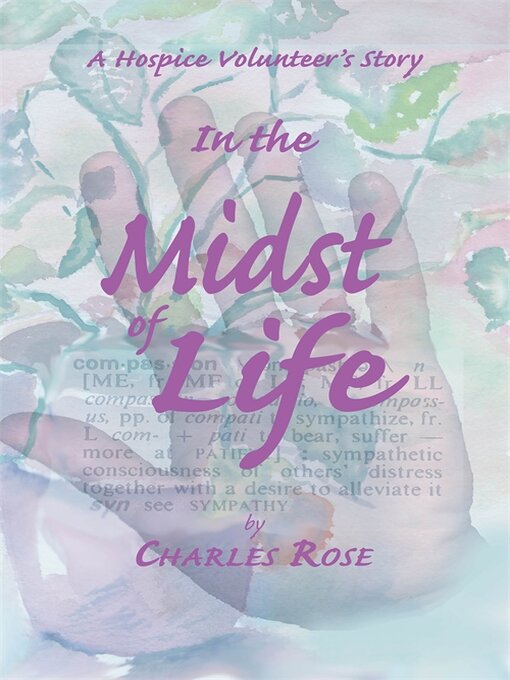 Title details for In the Midst of Life by Charles Rose - Wait list